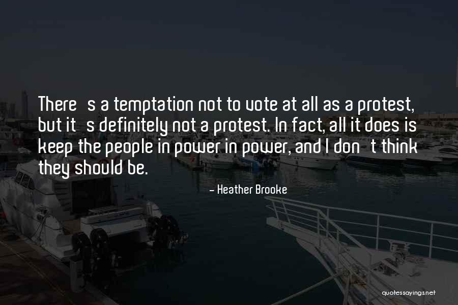 Temptation Quotes By Heather Brooke Temptation Quotes By Heather Brooke