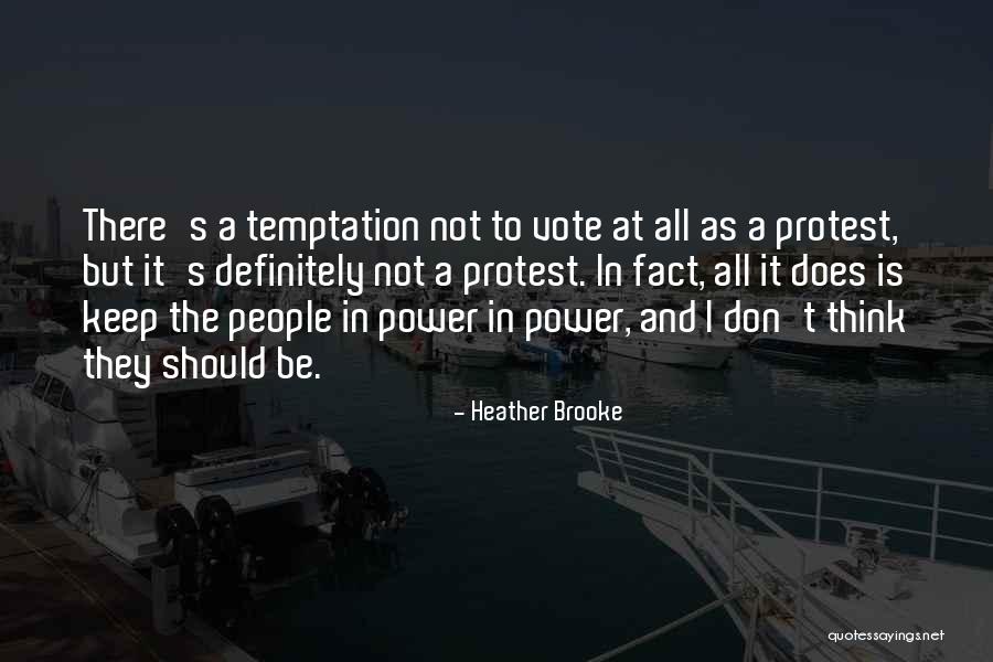 Temptation Quotes By Heather Brooke