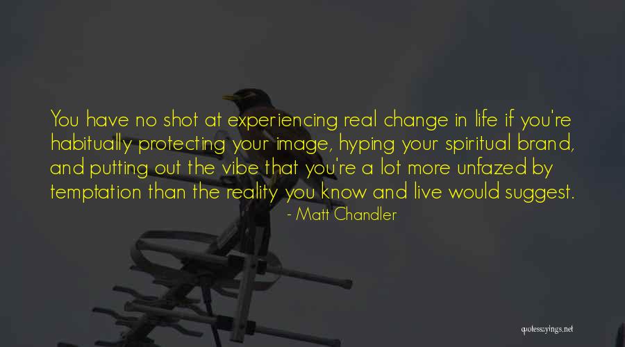 Temptation Quotes By Matt Chandler Temptation Quotes By Matt Chandler