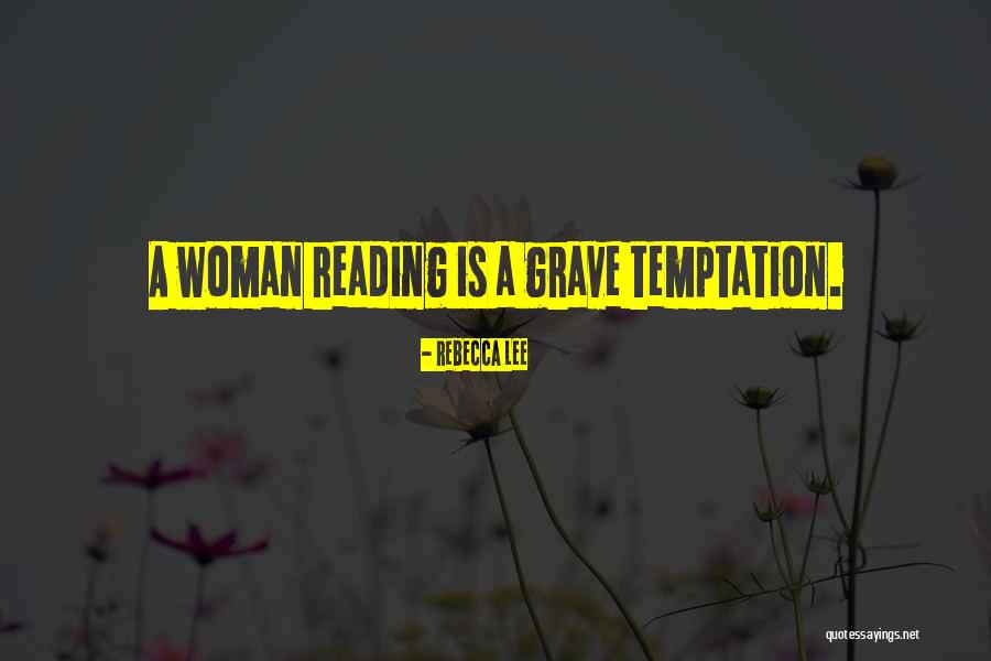 Temptation Quotes By Rebecca Lee Temptation Quotes By Rebecca Lee