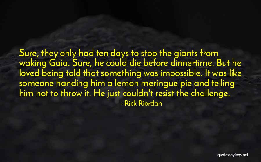 Temptation Quotes By Rick Riordan