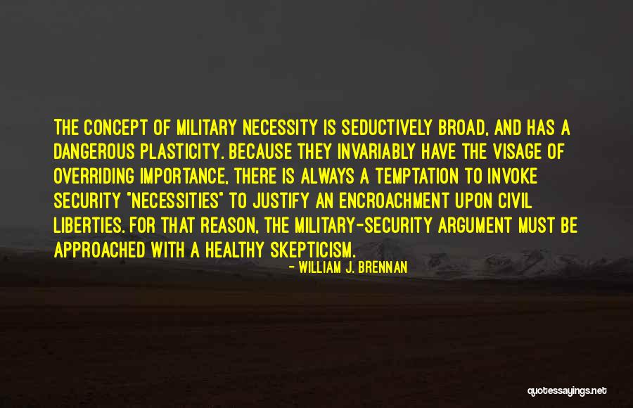 Temptation Quotes By William J. Brennan Temptation Quotes By William J. Brennan