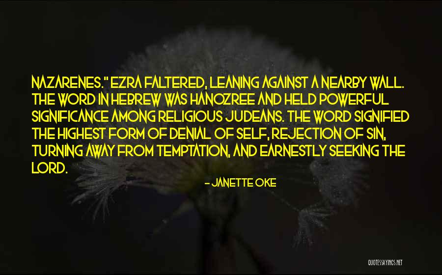 Temptation Religious Quotes By Janette Oke Temptation Religious Quotes By Janette Oke