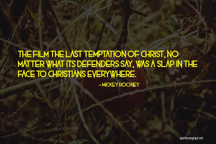 Temptation Religious Quotes By Mickey Rooney Temptation Religious Quotes By Mickey Rooney