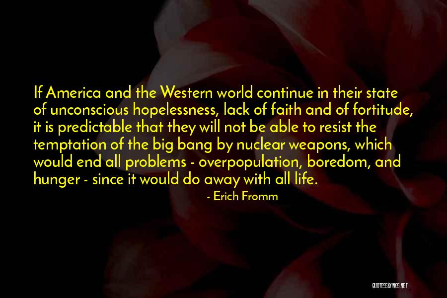 Temptation Resist Quotes By Erich Fromm Temptation Resist Quotes By Erich Fromm