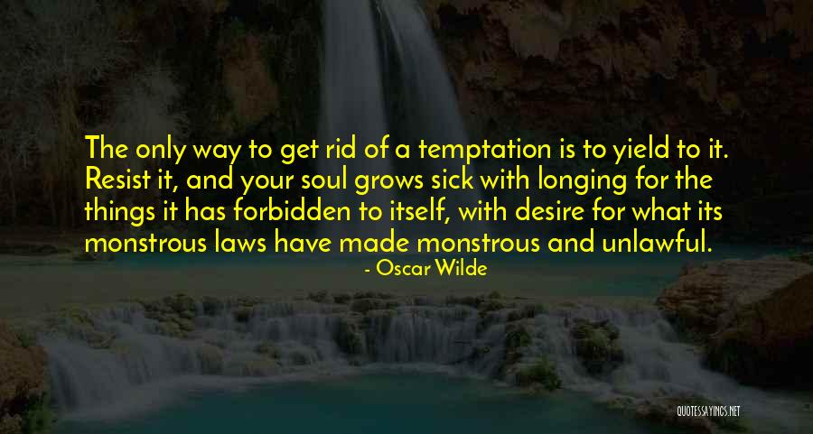 Temptation Resist Quotes By Oscar Wilde Temptation Resist Quotes By Oscar Wilde