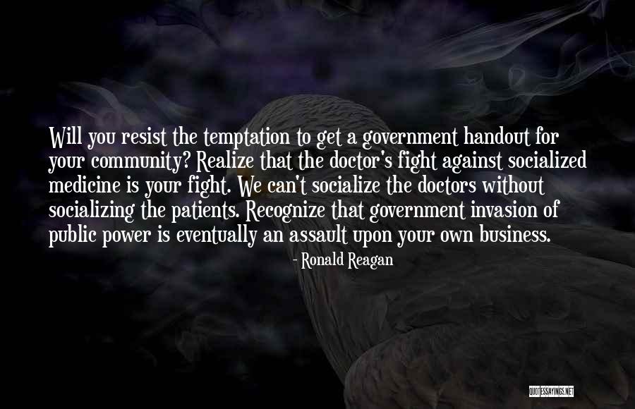 Temptation Resist Quotes By Ronald Reagan Temptation Resist Quotes By Ronald Reagan