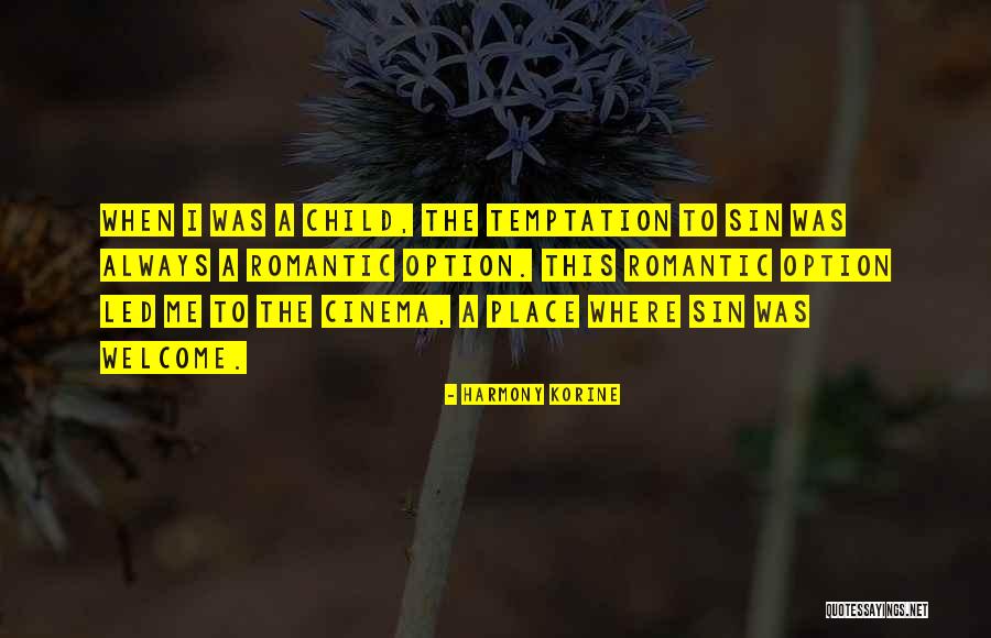 Temptation To Sin Quotes By Harmony Korine Temptation To Sin Quotes By Harmony Korine