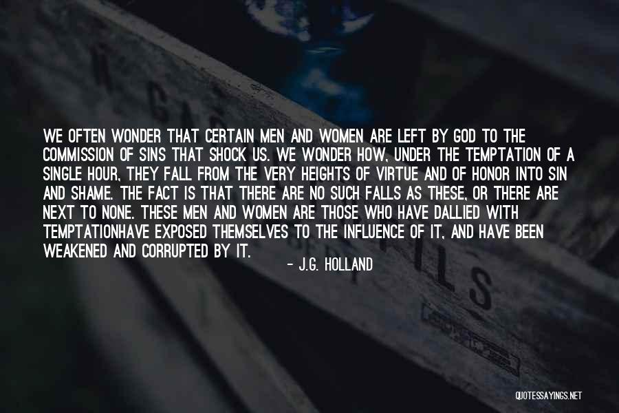 Temptation To Sin Quotes By J.G. Holland Temptation To Sin Quotes By J.G. Holland