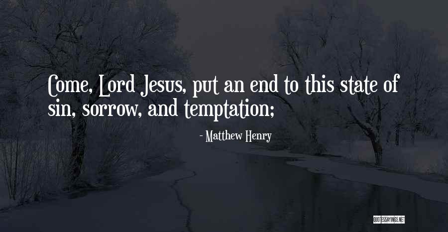 Temptation To Sin Quotes By Matthew Henry Temptation To Sin Quotes By Matthew Henry