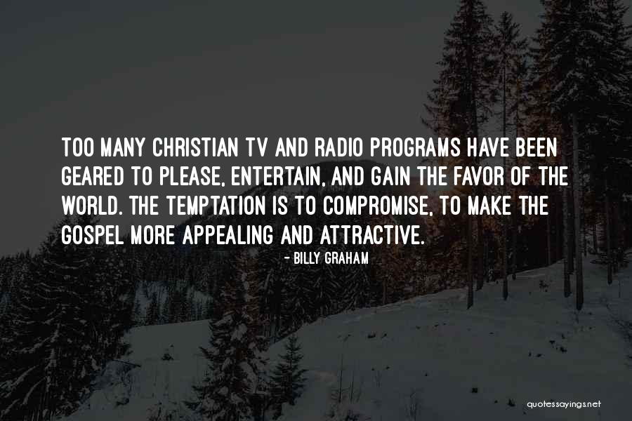 Temptation Too Quotes By Billy Graham Temptation Too Quotes By Billy Graham