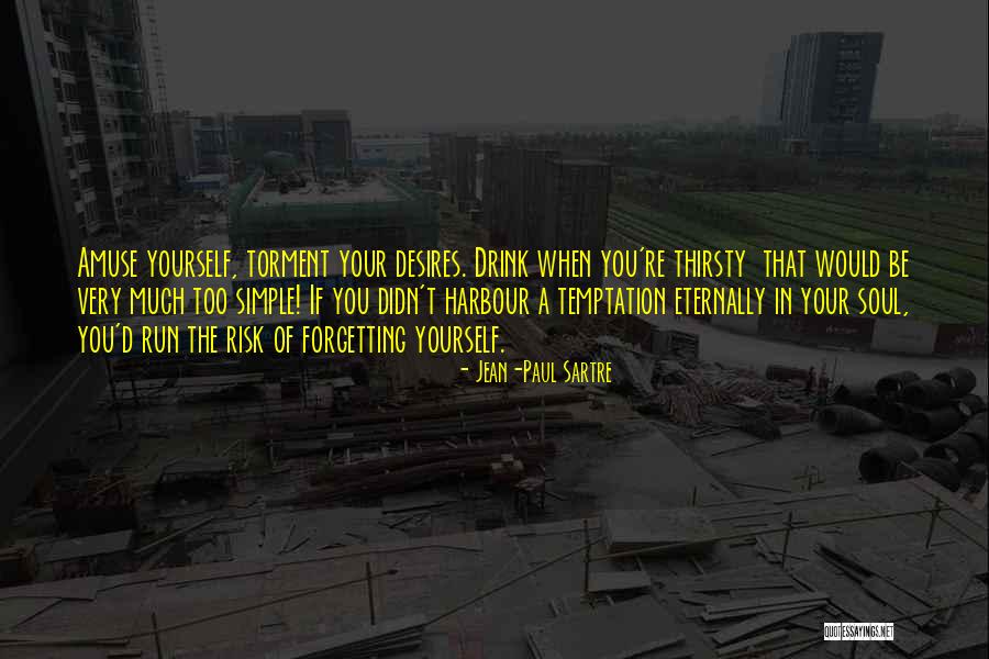 Temptation Too Quotes By Jean-Paul Sartre Temptation Too Quotes By Jean-Paul Sartre