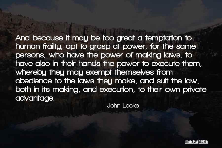Temptation Too Quotes By John Locke Temptation Too Quotes By John Locke