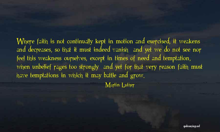 Temptation Too Quotes By Martin Luther Temptation Too Quotes By Martin Luther