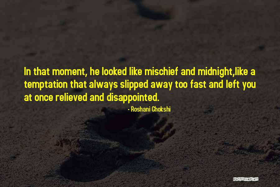 Temptation Too Quotes By Roshani Chokshi Temptation Too Quotes By Roshani Chokshi