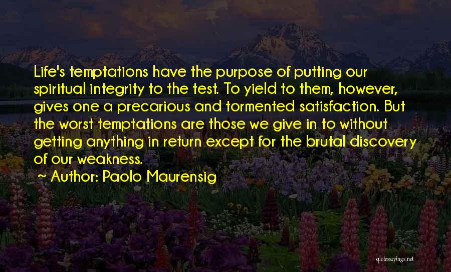 Temptations In Life Quotes By Paolo Maurensig