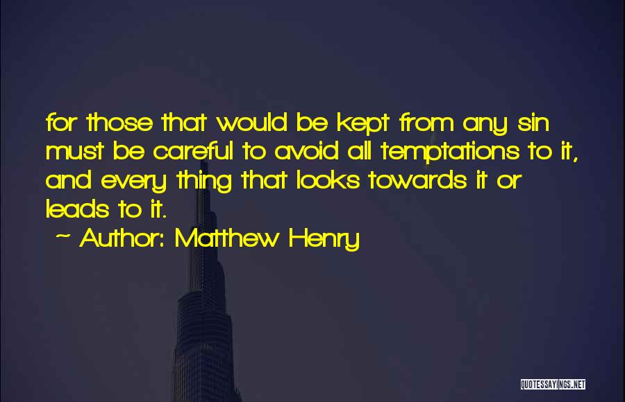 Temptations Quotes By Matthew Henry