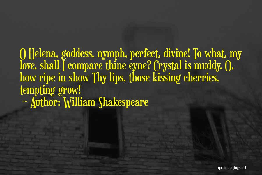 Tempting Lips Quotes By William Shakespeare