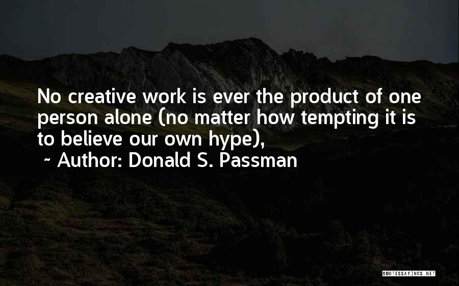 Tempting Quotes By Donald S. Passman