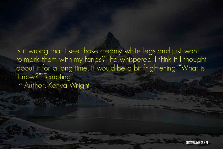 Tempting Quotes By Kenya Wright