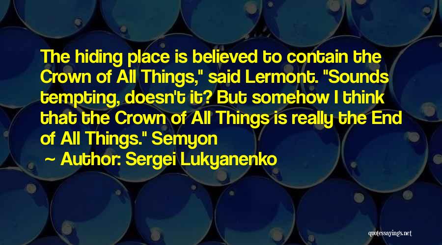 Tempting Quotes By Sergei Lukyanenko