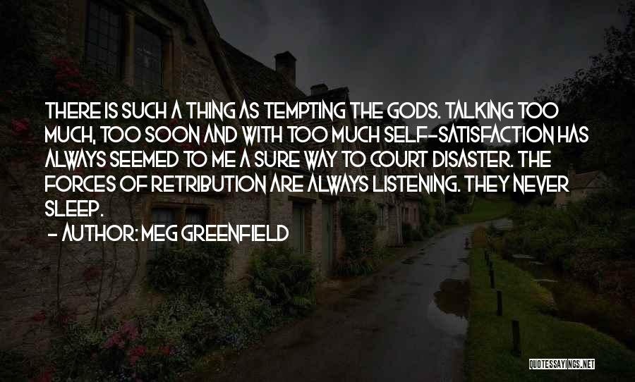 Tempting The Gods Quotes By Meg Greenfield