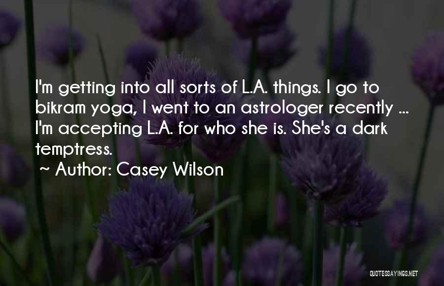 Temptress Quotes By Casey Wilson