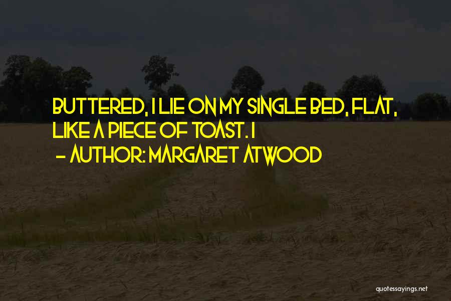 Tempurpedic Pillow Quotes By Margaret Atwood