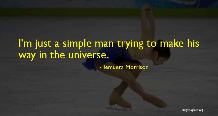 Temuera Morrison Quotes 1567771