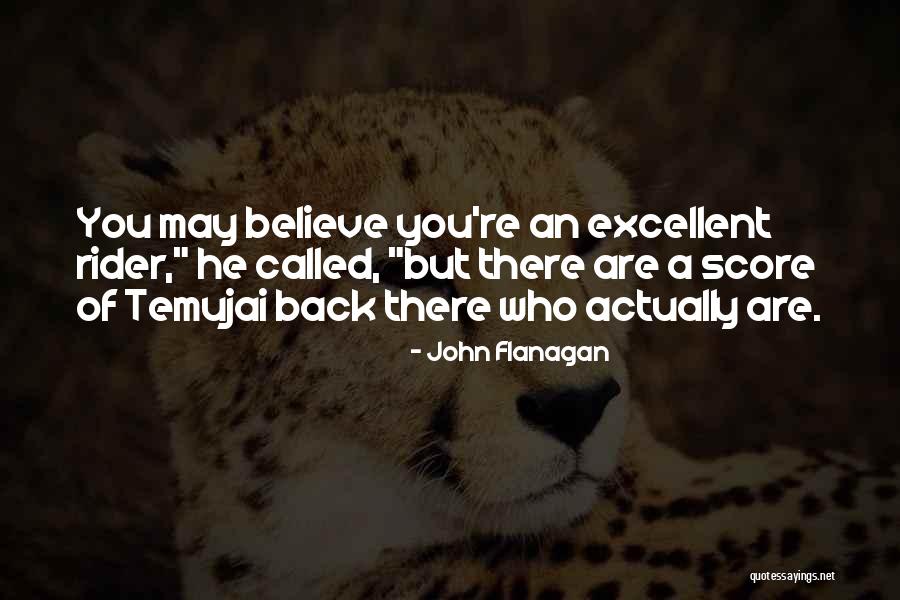 Temujai Quotes By John Flanagan Temujai Quotes By John Flanagan