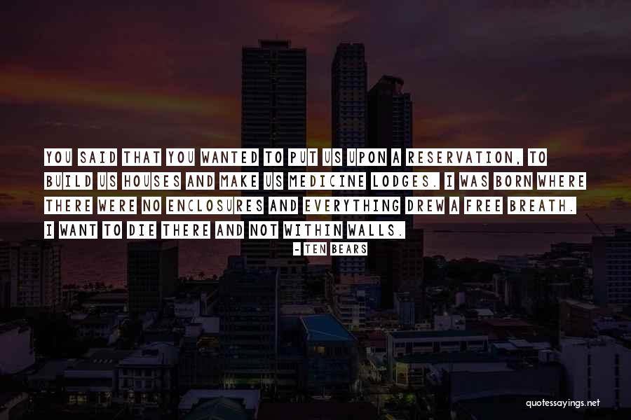 Ten Bears Quotes 998799 Ten Bears Quotes 998799