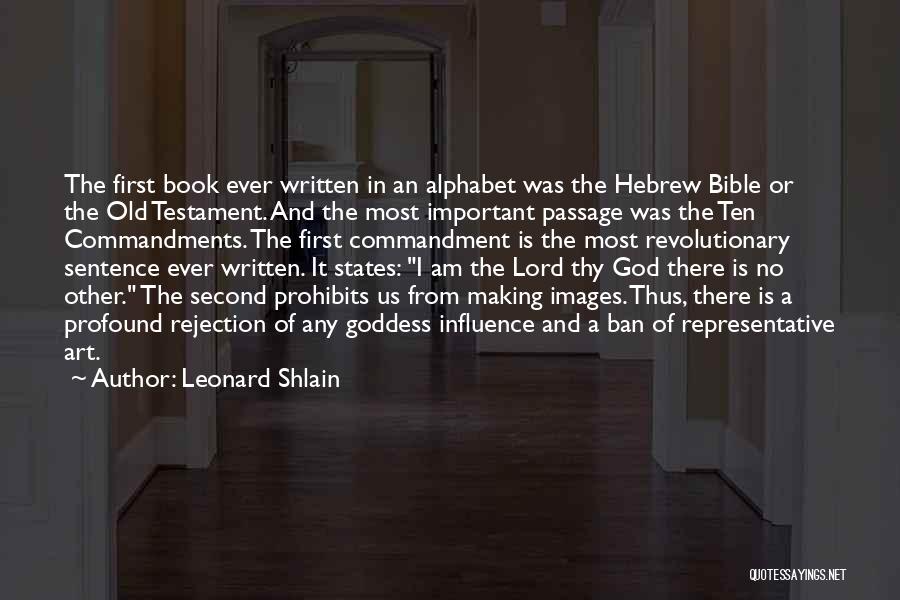 Ten Commandment Quotes By Leonard Shlain