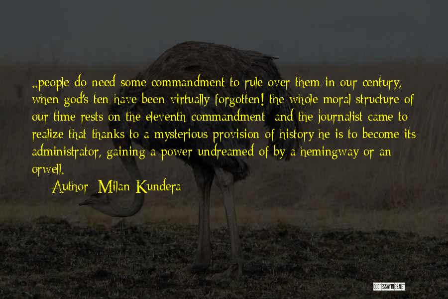 Ten Commandment Quotes By Milan Kundera
