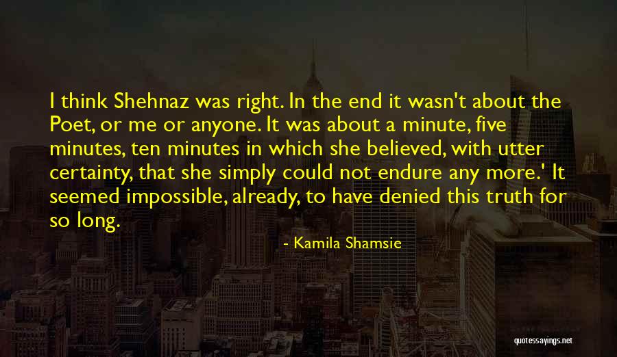 Ten Impossible Things Quotes By Kamila Shamsie Ten Impossible Things Quotes By Kamila Shamsie