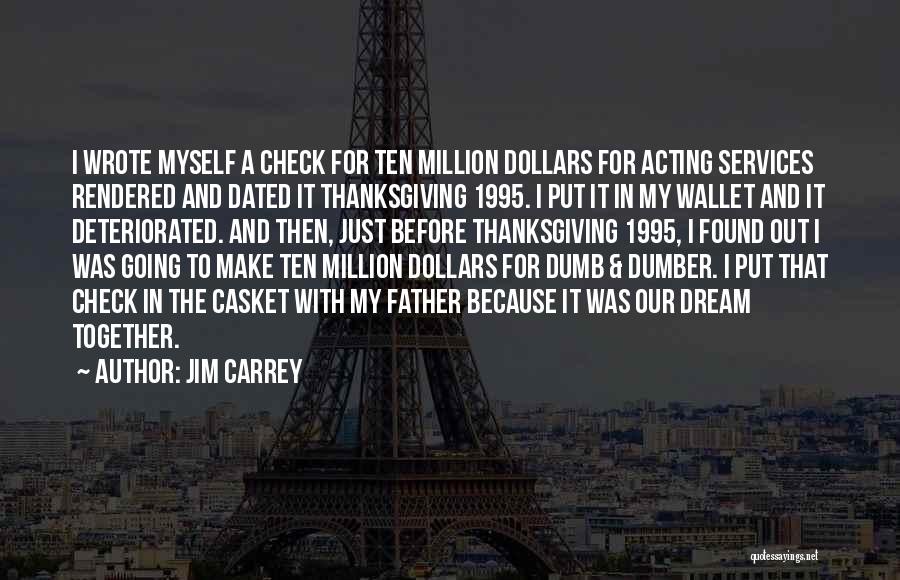 Ten Million Quotes By Jim Carrey