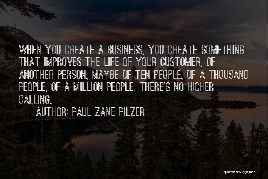 Ten Million Quotes By Paul Zane Pilzer