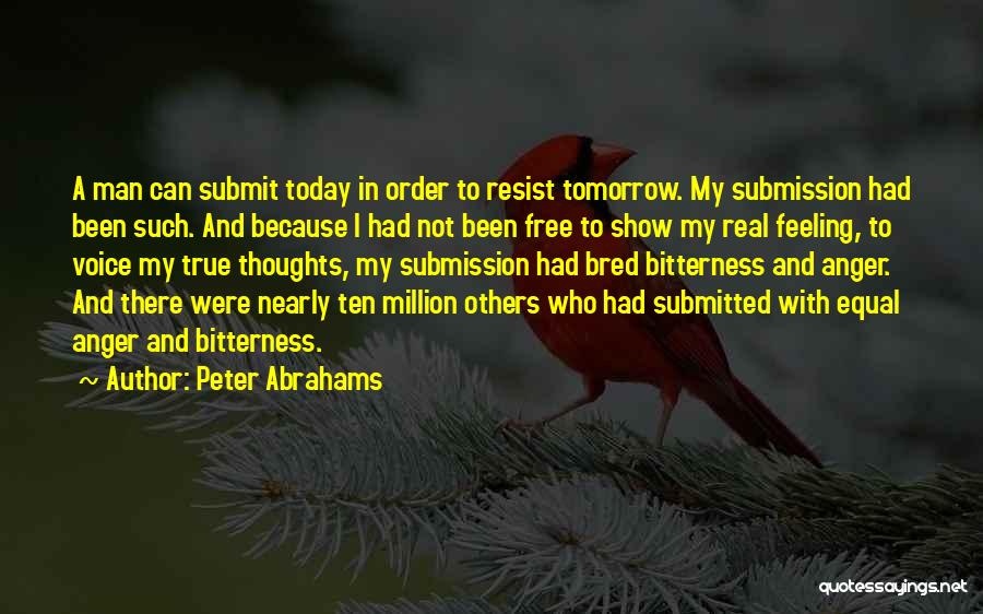 Ten Million Quotes By Peter Abrahams
