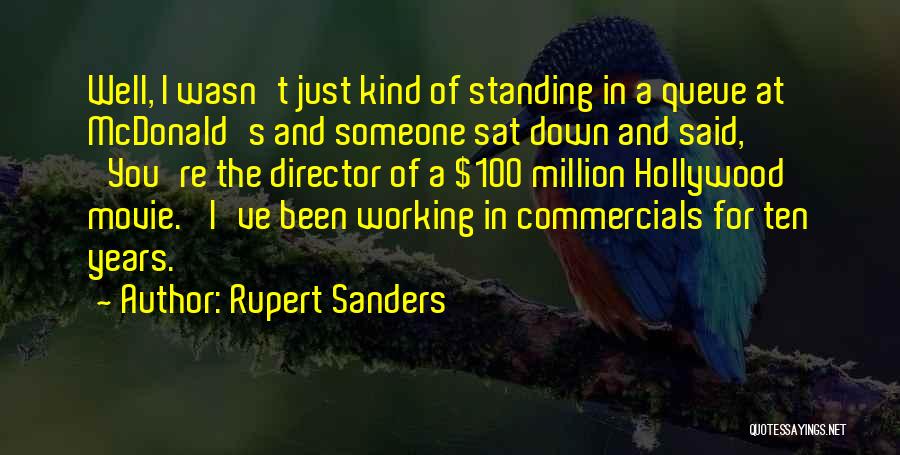 Ten Million Quotes By Rupert Sanders