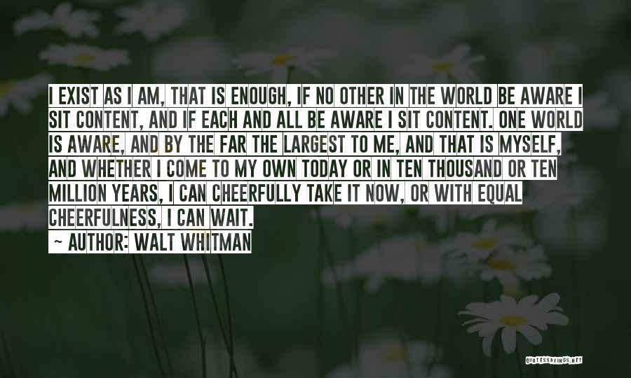 Ten Million Quotes By Walt Whitman