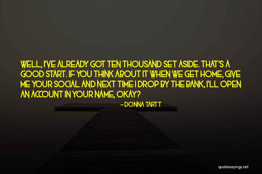 Ten Thousand Quotes By Donna Tartt Ten Thousand Quotes By Donna Tartt