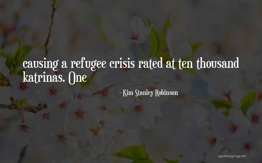 Ten Thousand Quotes By Kim Stanley Robinson
