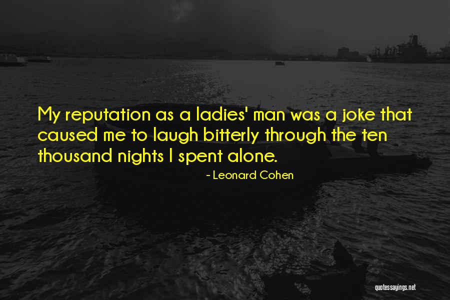 Ten Thousand Quotes By Leonard Cohen Ten Thousand Quotes By Leonard Cohen