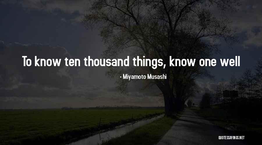 Ten Thousand Quotes By Miyamoto Musashi Ten Thousand Quotes By Miyamoto Musashi