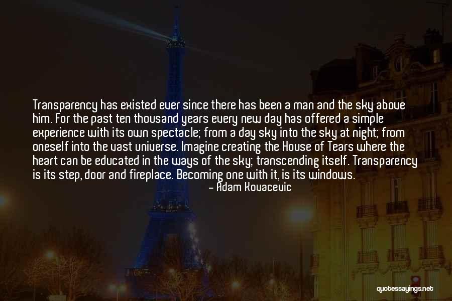 Ten Ways Quotes By Adam Kovacevic Ten Ways Quotes By Adam Kovacevic