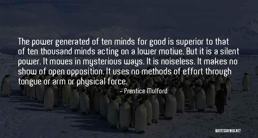 Ten Ways Quotes By Prentice Mulford Ten Ways Quotes By Prentice Mulford