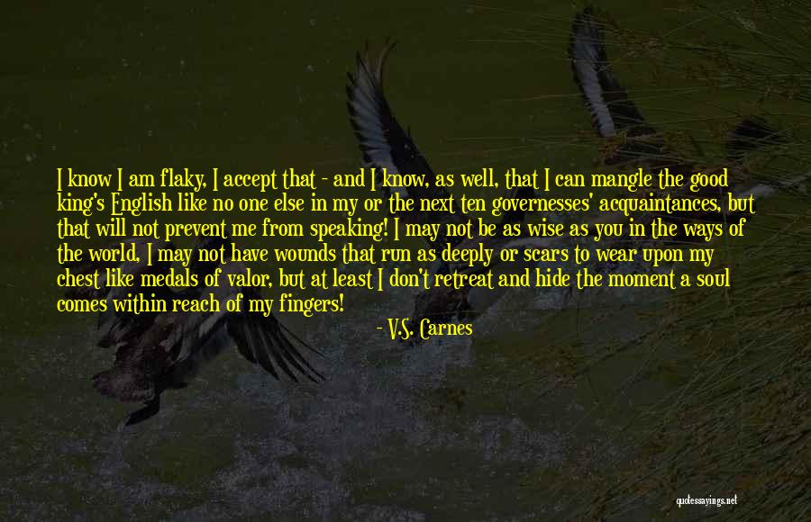 Ten Ways Quotes By V.S. Carnes Ten Ways Quotes By V.S. Carnes