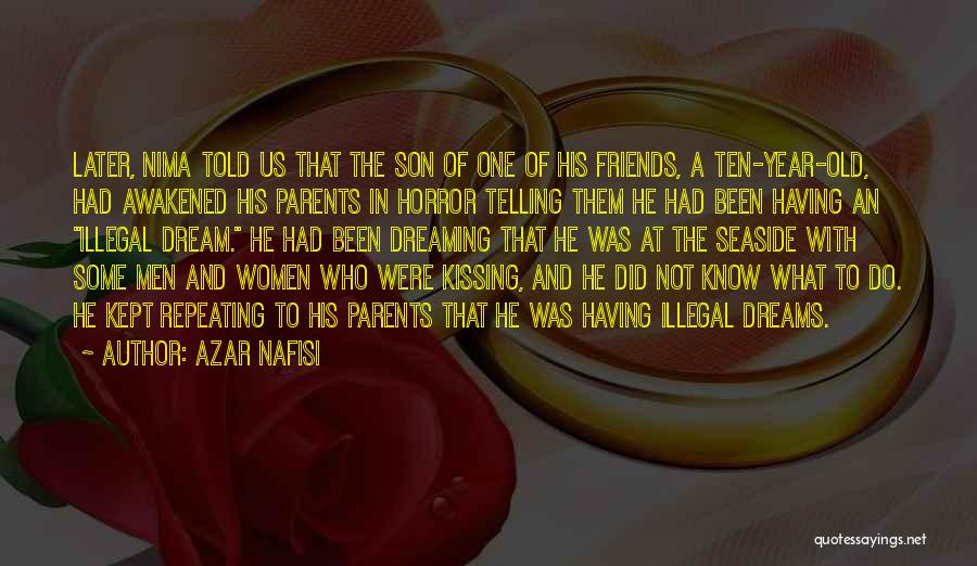 Ten Year Old Quotes By Azar Nafisi
