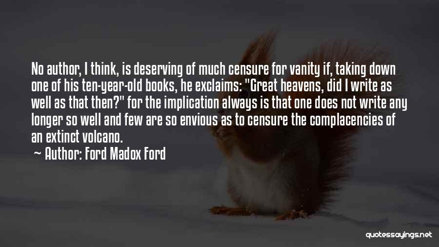 Ten Year Old Quotes By Ford Madox Ford