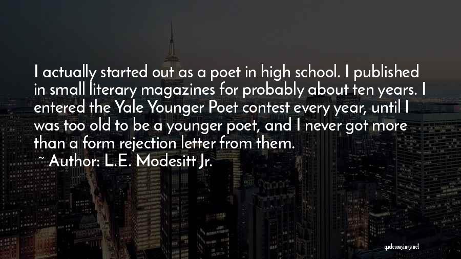 Ten Year Old Quotes By L.E. Modesitt Jr.