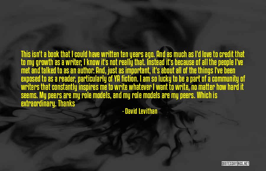 Ten Years Ago Quotes By David Levithan